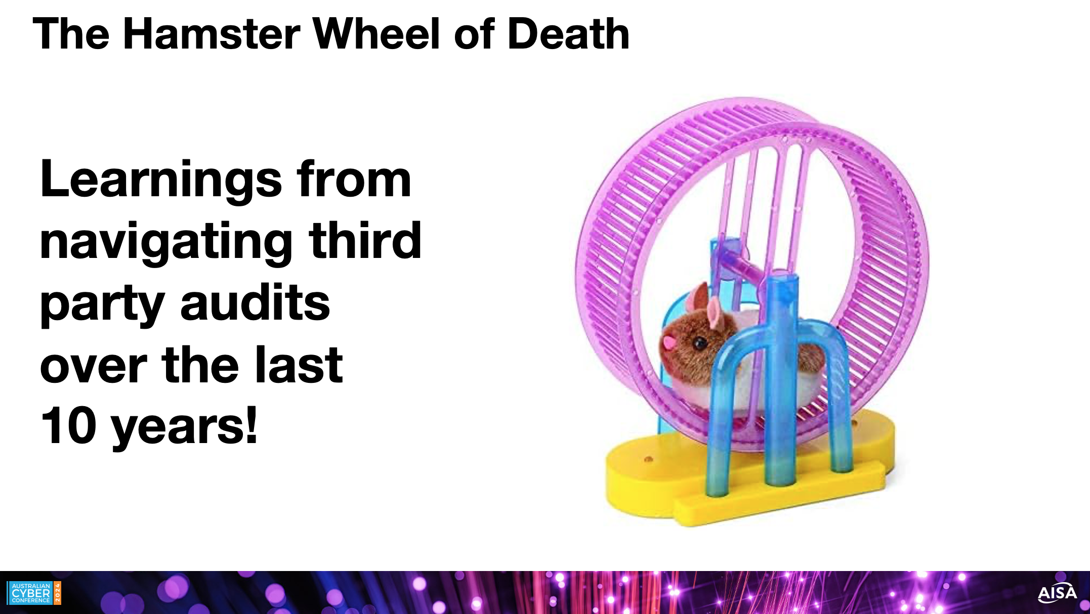 Hamster Wheel of Death: Navigating 3rd party audits