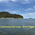 CyberSecurity Loop Newsletter #9